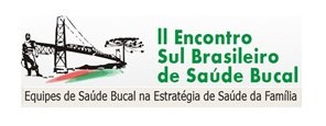 II Encontro Sul Brasileiro de Sade Bucal